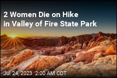 2 Women Die on Hike in Valley of Fire State Park