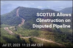 SCOTUS Allows Construction on Disputed Pipeline