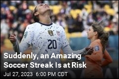 Suddenly, an Amazing Soccer Streak Is at Risk