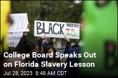College Board Speaks Out on Florida Slavery Lesson