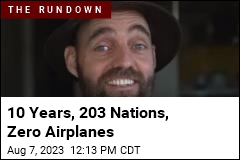 203 Countries Visited, Zero Airplanes