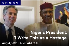 Niger&#39;s Overthrown President: &#39;I Write This as a Hostage&#39;