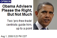 Obama Advisers Please the Right, But Not Much
