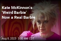 Kate McKinnon&#39;s &#39;Weird Barbie&#39; Now a Real Barbie