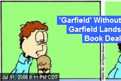 'Garfield' Without Garfield Lands Book Deal