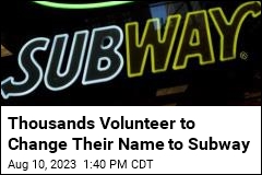Thousands Volunteer to Change Their Name to Subway