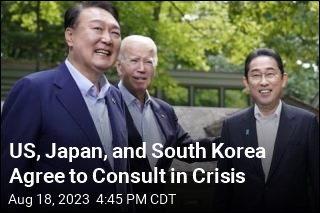 US, Japan and South Korea Agree to Consult in Crisis