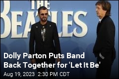 A Couple of Beatles Help Dolly Parton With &#39;Let It Be&#39;