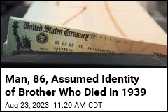 Man, 86, Assumed Identity of Brother Who Died in 1939