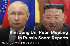 Kim Jong Un, Putin Planning to Meet in Russia Soon: Reports