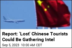 Report: &#39;Lost&#39; Chinese Tourists Could Be Gathering Intel