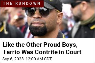 Tarrio Was Contrite in Court, Like the Other Proud Boys