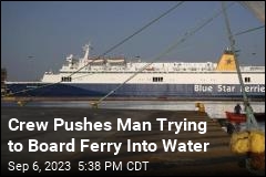 Crew Pushes Man Trying to Board Ferry Into Water