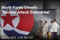 North Korea Unveils &#39;Nuclear Attack Submarine&#39;