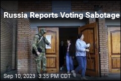 Russia Reports Polling Places in Occupied Areas Sabotaged