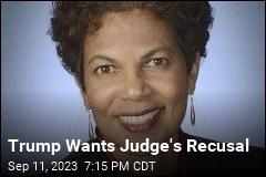 Trump Asks for a New Judge