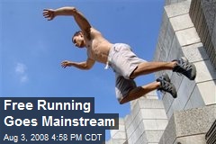 Free Running Goes Mainstream