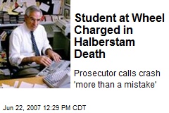Student at Wheel Charged in Halberstam Death