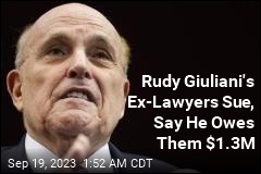Rudy Giuliani Sued by His Ex-Lawyers