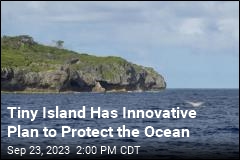 Island&#39;s Plan to Conserve Ocean: Get Sponsors