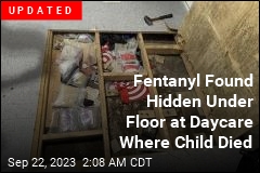 Man Flees After Child Exposed to Fentanyl Dies at Wife&#39;s Daycare