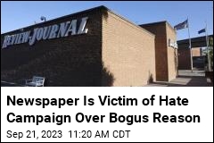 Newspaper Is Victim of Hate Campaign Over Bogus Reason