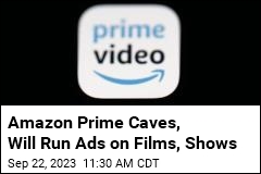 Ads Are Heading to Amazon Prime Content&mdash;Unless You Pay