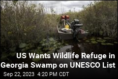 US Wants Wildlife Refuge in Georgia Swamp on UNESCO List