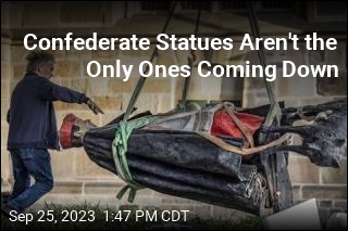 Confederate Statues Aren&#39;t the Only Ones Coming Down
