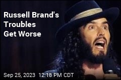 Russell Brand&#39;s Troubles Get Worse