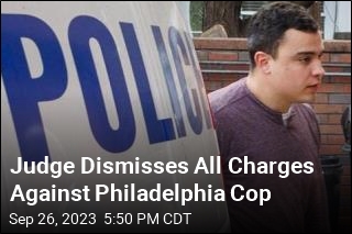 Judge Drops Murder Charge Against Philadelphia Cop