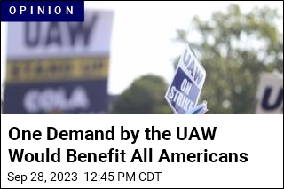 One Demand by the UAW Would Benefit All Americans