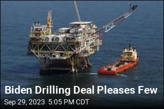 Biden Drilling Deal Pleases Few