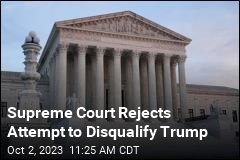 Supreme Court Rejects Attempt to Disqualify Trump