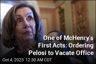 One of McHenry&#39;s First Acts: Ordering Pelosi to Vacate Office