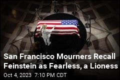 San Francisco Mourners Recall Feinstein as Fearless, a Lioness