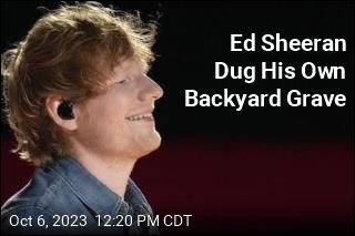Ed Sheeran Explains His Backyard Grave
