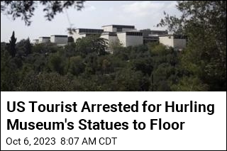 US Tourist Arrested for Hurling Museum&#39;s Statues to Floor