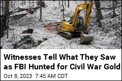 Witnesses Tell What They Saw as FBI Hunted for Civil War Gold