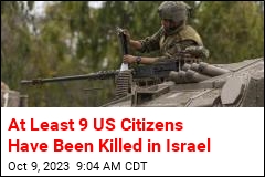 At Least 9 US Citizens Killed in Israeli Conflict