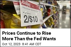Prices Continue to Rise More Than the Fed Wants