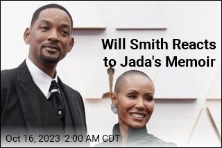 Will Smith Reacts to Jada&#39;s Memoir