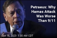 Petraeus on Hamas Attack: &#39;Far Worse Than 9/11&#39;