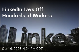LinkedIn Lays Off Hundreds of Workers