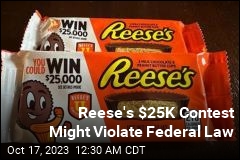 Reese&#39;s $25K Contest Might Violate Federal Law