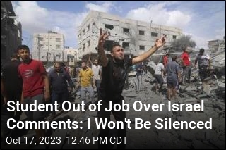 Student Out of Job Over Israel Comments: I Won&#39;t Be Silenced