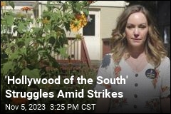 &#39;Hollywood of the South&#39; Struggles Amid Strikes