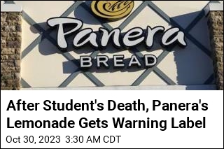 After Student&#39;s Death, Panera Adds Warnings to Lemonade