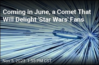 Coming in June, a Comet That Will Delight &#39;Star Wars&#39; Fans