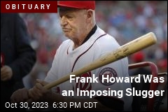 Frank Howard Was an Imposing Slugger